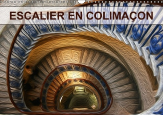 ESCALIER EN COLIMACON CALENDRIER MURAL 2016 DIN A3 HORIZONTAL