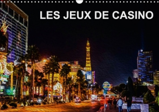 LES JEUX DE CASINO CALENDRIER MURAL 2016 DIN A3 HORIZONTAL