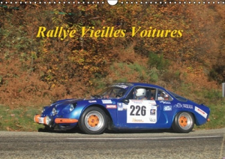 RALLYE VIEILLES VOITURES CALENDRIER MURAL 2016 DIN A3 HORIZONTAL