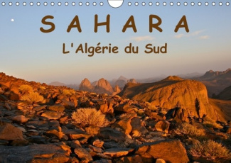 LE SAHARA L ALGERIE DU SUD CALENDRIER MURAL 2018 DIN A4 HORI - LE SAHARA DE L ALGERIE DU SUD