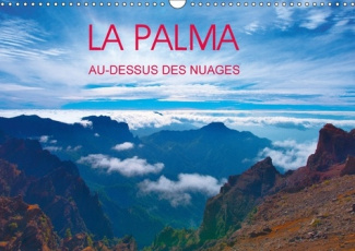 LA PALMA AU DESSUS DES NUAGES CALENDRIER MURAL 2018 DIN A3 H - LE CIEL PANORAMIQUE AU DESSUS