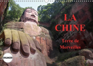 LA CHINE TERRE DE MERVEILLES CALENDRIER MURAL 2018 DIN A3 HO - VOYAGE AU C UR DE LA CHINE DE