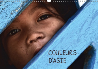 COULEURS D ASIE CALENDRIER MURAL 2018 DIN A3 HORIZONTAL - VIVRE L ASIE EN 13 IMAGES COUL