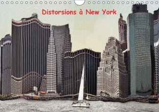 DISTORSIONS A NEW YORK CALENDRIER MURAL 2018 DIN A4 HORIZONT - LES GRATTE CIELS DE NEW YORK V
