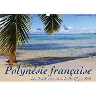 POLYNESIE FRANCAISE DES LES DE REVE DANS LE PACIFIQUE SUD CA - MER LAGONS ET RECIFS A LA DECO
