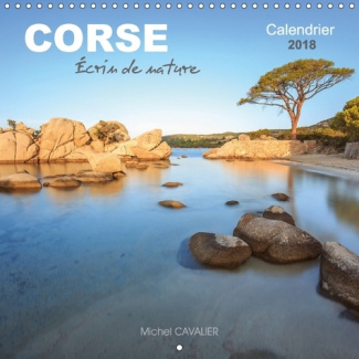 CORSE ECRIN DE NATURE CALENDRIER MURAL 2018 300 300 MM SQUAR - NATURE IDYLLIQUE DE CORSE CALE