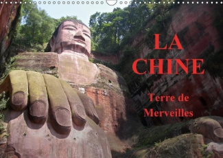 LA CHINE TERRE DE MERVEILLES CALENDRIER MURAL 2018 DIN A3 HO - VOYAGE AU C UR DE LA CHINE DE