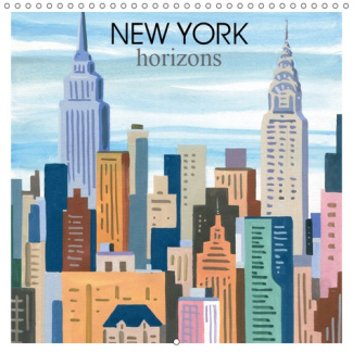 NEW YORK HORIZONS (CALENDRIER MURAL 2019 300 * 300 MM SQUARE) - QUELQUES LIGNES, QUELQUES COULEURS E