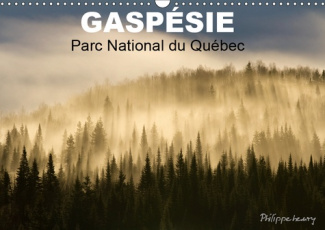 GASPESIE. PARC NATIONAL DU QUEBEC (CALENDRIER MURAL 2019 DIN A3 HORIZONTAL) - PAYSAGES DU PARC NATIO