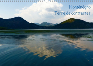 MONTENEGRO, TERRE DE CONTRASTES (CALENDRIER MURAL 2019 DIN A3 HORIZONTAL) - LE MONTENEGRO ET SES COU