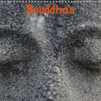 BOUDDHAS (CALENDRIER MURAL 2019 300 * 300 MM SQUARE) - DIFFERENTES FACES DU BOUDDHA (CALENDRIER MENS