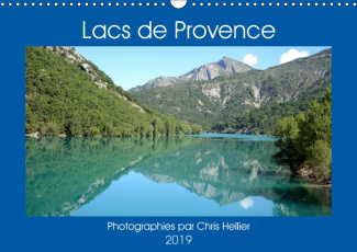 LACS DE PROVENCE (CALENDRIER MURAL 2019 DIN A3 HORIZONTAL) - UNE ANNEE DE VOYAGE AUTOUR DES PLUS BEA