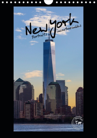 NEW YORK - PORTRAITS INCONTOURNABLES (CALENDRIER MURAL 2019 DIN A4 VERTICAL) - PHOTOGRAPHIES POUR DE