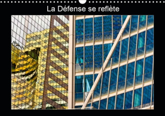 La Défense se reflète (Calendrier mural 2020 DIN A3 horizontal). Les façades de verre de La Défense