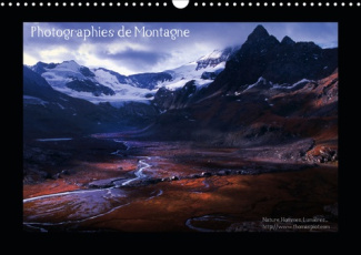 Photographies de Montagne (Calendrier mural 2020 DIN A3 horizontal). Paysages des hautes vallées alp