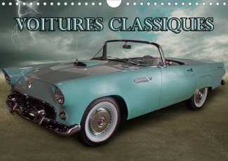 VOITURES CLASSIQUES (CALENDRIER MURAL 2020 DIN A4 HORIZONTAL) - VOITURES DU BON VIEUX TEMPS (CALENDR