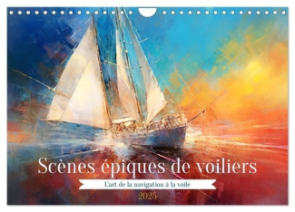 Scènes épiques de voiliers (Calendrier mural 2025 DIN A4 vertical), CALVENDO calendrier mensuel. Déc