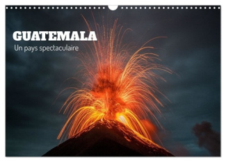 Guatemala - Un pays spectaculaire (Calendrier mural 2025 DIN A3 vertical), CALVENDO calendrier mensu