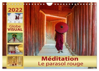 Méditation - Le parasol rouge (Calendrier mural 2025 DIN A4 vertical), CALVENDO calendrier mensuel.