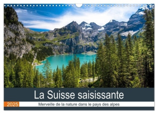 La Suisse saisissante (Calendrier mural 2025 DIN A3 vertical), CALVENDO calendrier mensuel. Des imag