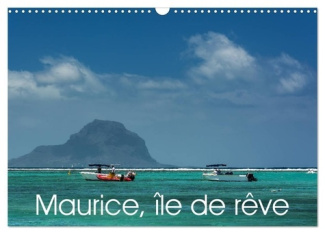 Maurice, île de rêve (Calendrier mural 2025 DIN A3 vertical), CALVENDO calendrier mensuel. Nature tr