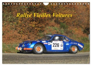 Rallye Vieilles Voitures (Calendrier mural 2025 DIN A4 vertical), CALVENDO calendrier mensuel. Rally