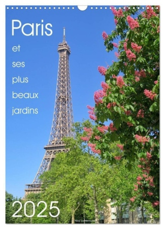 Paris par ses plus beaux jardins (Calendrier mural 2025 DIN A3 horizontal), CALVENDO calendrier mens