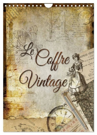 Le coffre vintage (Calendrier mural 2025 DIN A4 horizontal), CALVENDO calendrier mensuel. Collages d