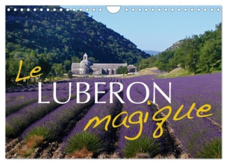 Le Luberon magique (Calendrier mural 2025 DIN A4 vertical), CALVENDO calendrier mensuel. Les plus be
