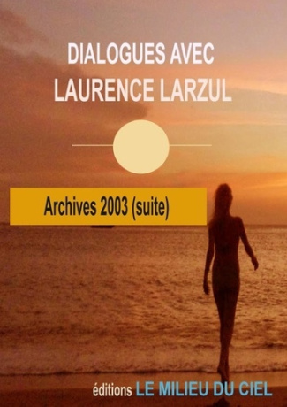 Dialogues avec laurence larzul 3