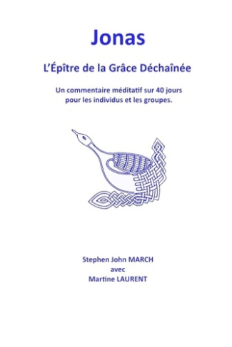 Jonas - l'Épître de la Grâce Déchaînée