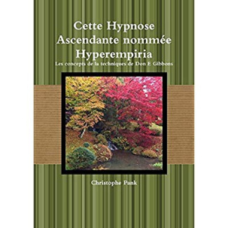 Cette Hypnose Ascendante nommée Hyperempiria