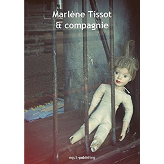 MARLENE TISSOT & COMPAGNIE