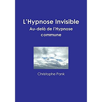 L'HYPNOSE INVISIBLE