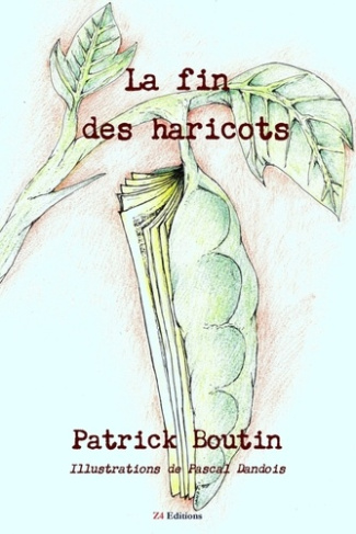 La fin des haricots