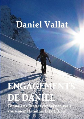 Engagements de Daniel. Connaissez Dieu et connaissez-vous vous-mêmes comme fils de Dieu
