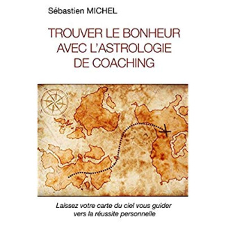 Trouver le bonheur avec l'astrologie de coaching
