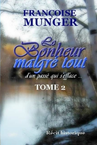 Le bonheur malgré tout - Tome 2