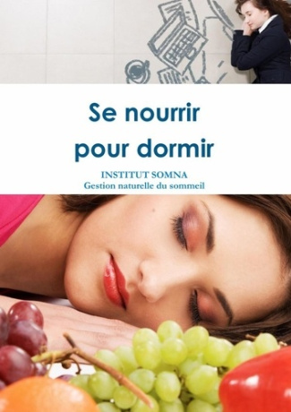 Guide pratique Se nourrir pour dormir