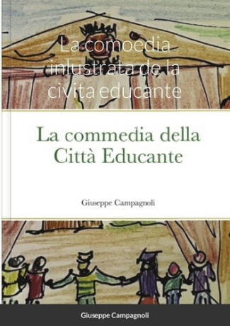 La comoedia inlustrata de la civita educante. Un racconto sull'educazione diffusa inspiré par Giorda