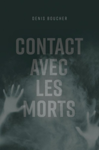 Contact avec les morts