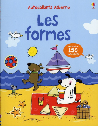 Les formes. Avec plus de 150 autocollants