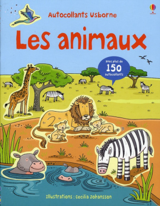Les animaux. Avec plus de 150 autocollants