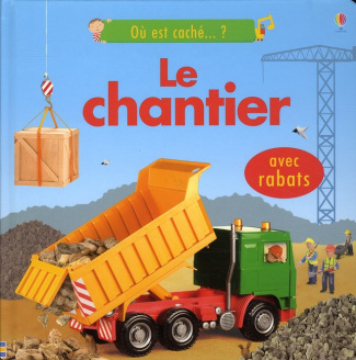 Le chantier
