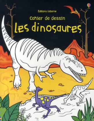 Cahier de dessin : Les dinosaures