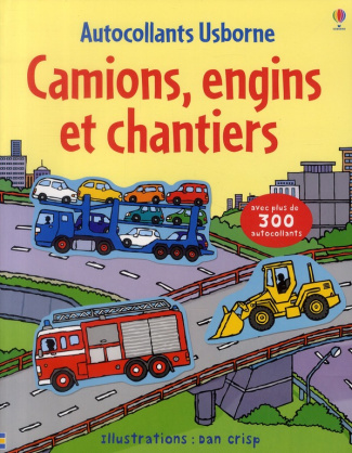 Camions, engins et chantiers. Partie 1 : Les camions