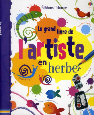 Le grand livre de l'artiste en herbe