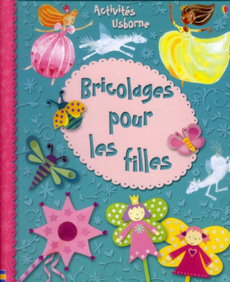 Bricolages pour les filles