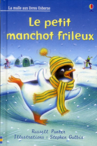 Le petit manchot frileux