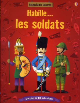 Habille... les soldats